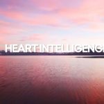 Η νοημοσύνη της καρδιάς μπορεί να μας προσφέρει πολύτιμη καθοδήγηση
